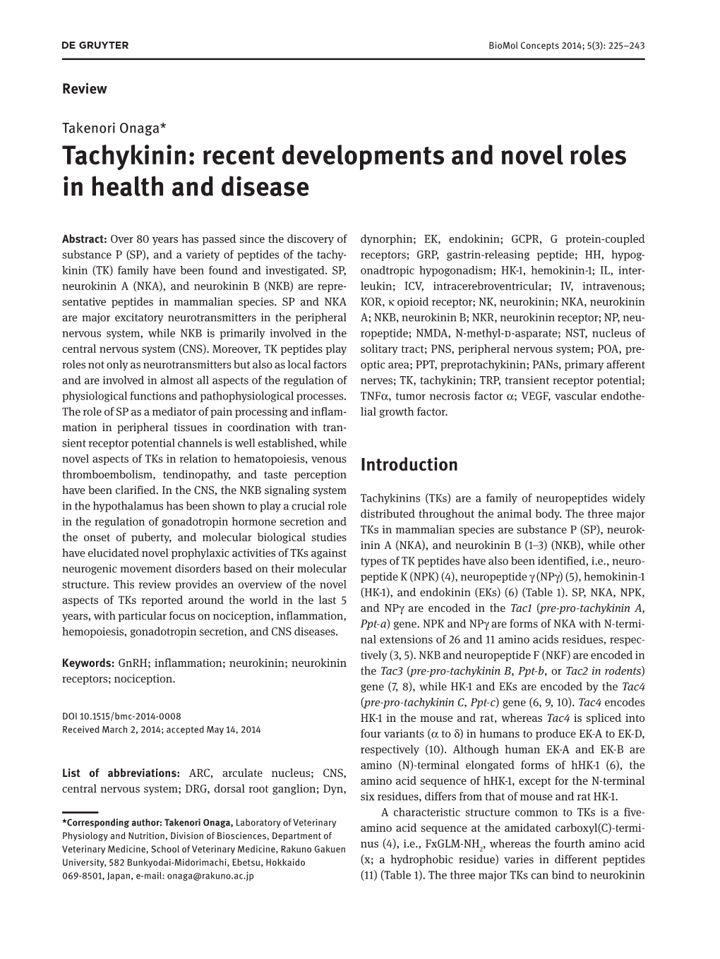 Tachykinin: Recent Developments and Novel Roles in Health and Disease