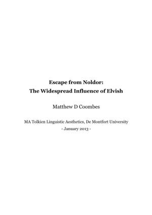 Escape from Noldor: the Widespread Influence of Elvish Matthew D