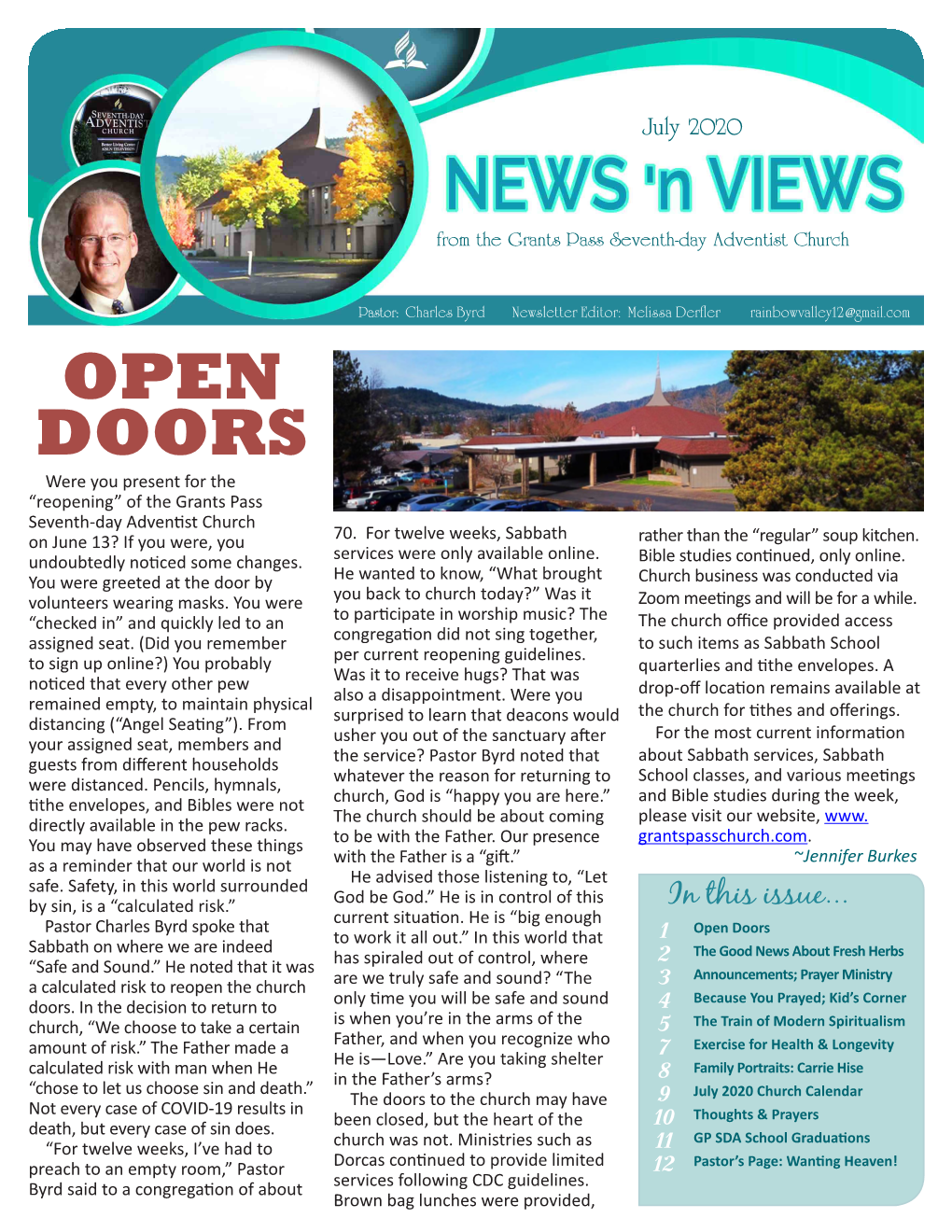 OPEN DOORS Were You Present for the “Reopening” of the Grants Pass Seventh-Day Adventist Church on June 13? If You Were, You 70