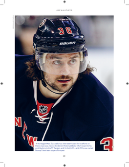 Norwegian Mats Zuccarello Has Often Been Hailed for His Efforts on the Ice