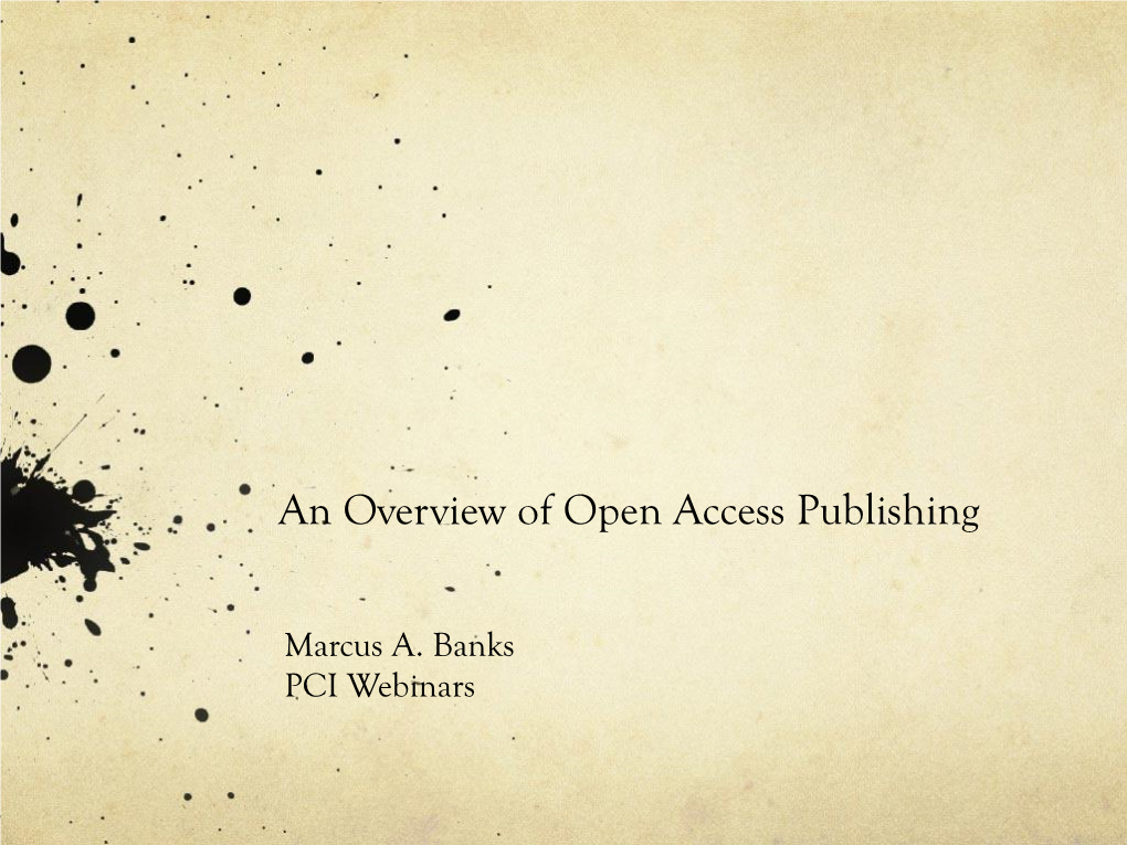 An Overview of Open Access Publishing