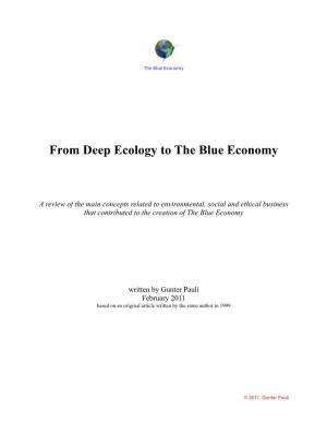 From Deep Ecology to the Blue Economy 2011