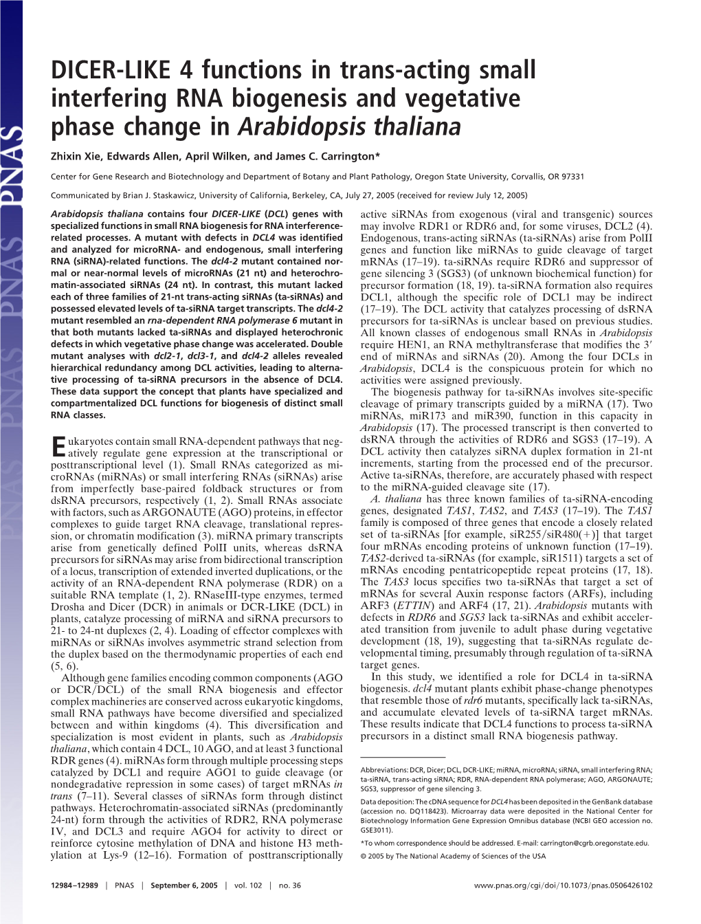 DICER-LIKE 4 Functions in Trans-Acting Small Interfering RNA Biogenesis and Vegetative Phase Change in Arabidopsis Thaliana