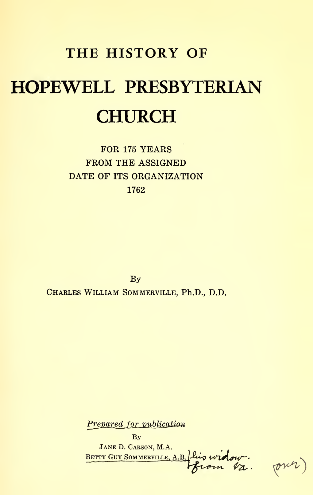 The History of Hopewell Presbyterian Church for 175 Years from The