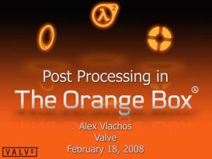 Post Processing in the Orange