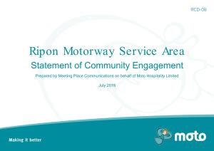 Ripon Motorway Service Area Statement of Community Engagement Prepared by Meeting Place Communications on Behalf of Moto Hospitality Limited