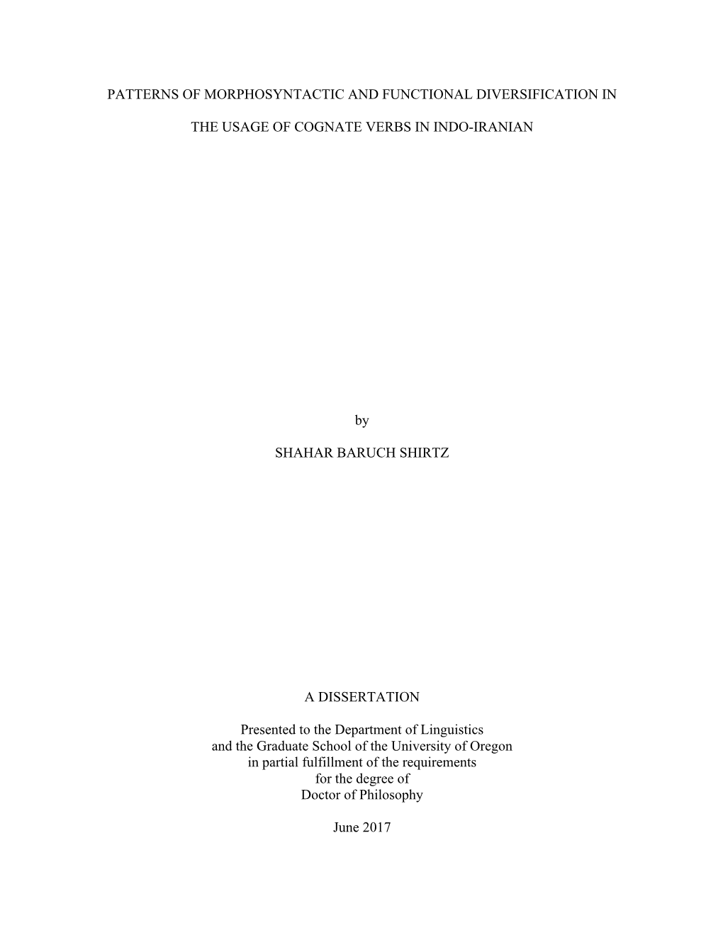 Patterns of Morphosyntactic and Functional Diversification In