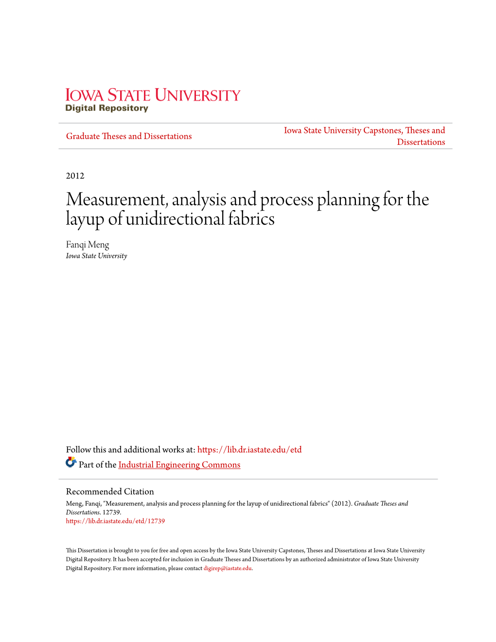 Measurement, Analysis and Process Planning for the Layup of Unidirectional Fabrics Fanqi Meng Iowa State University