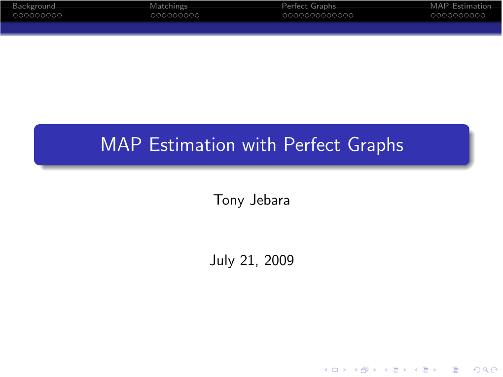 MAP Estimation with Perfect Graphs