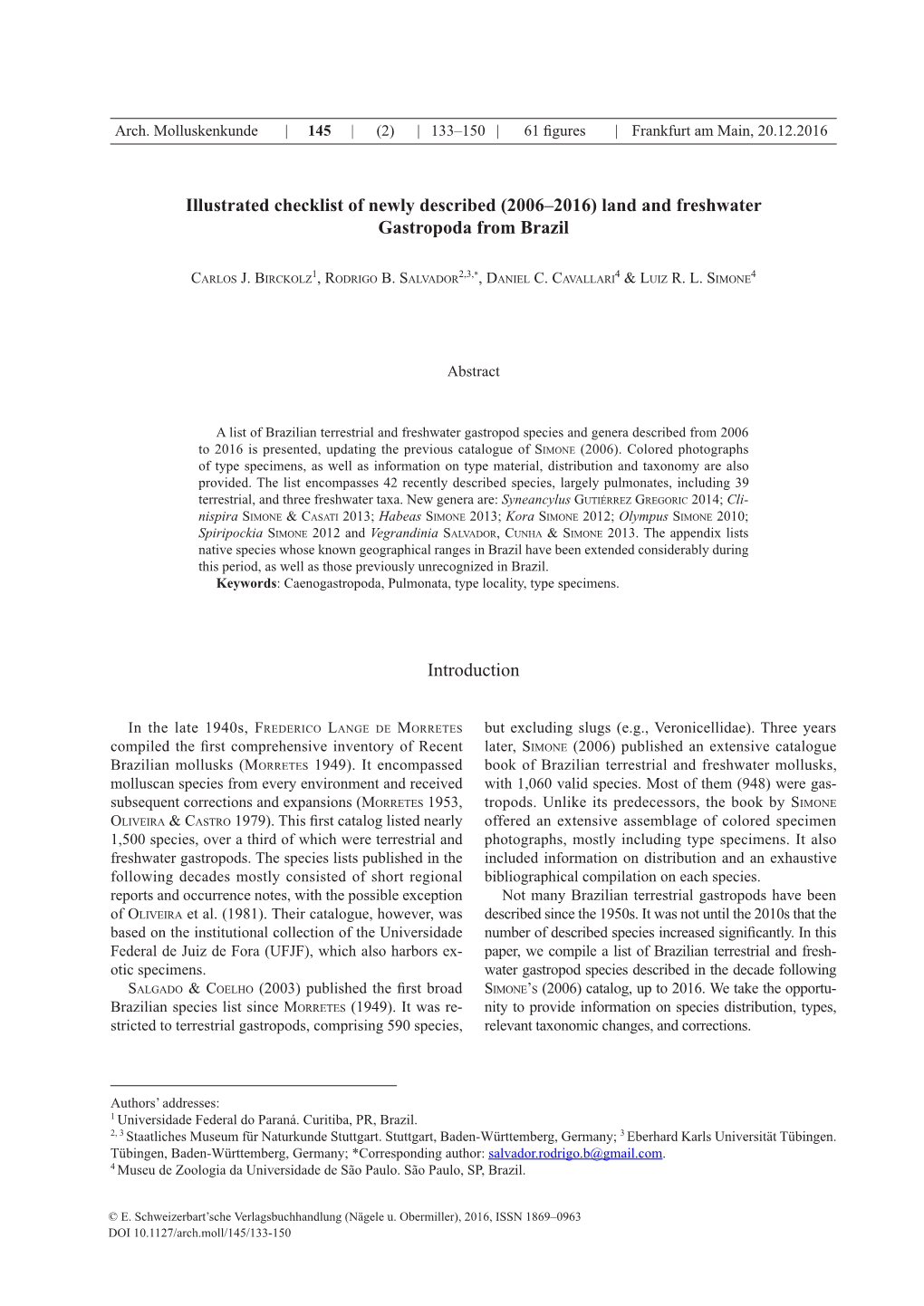 Illustrated Checklist of Newly Described (2006–2016) Land and Freshwater Gastropoda from Brazil Introduction