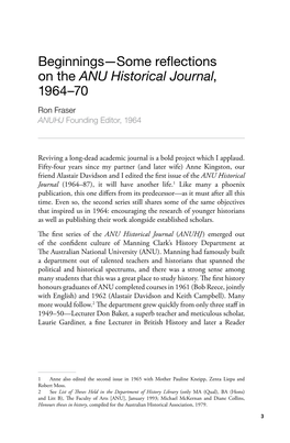 Beginnings—Some Reflections on the ANU Historical Journal, 1964–70 Ron Fraser ANUHJ Founding Editor, 1964