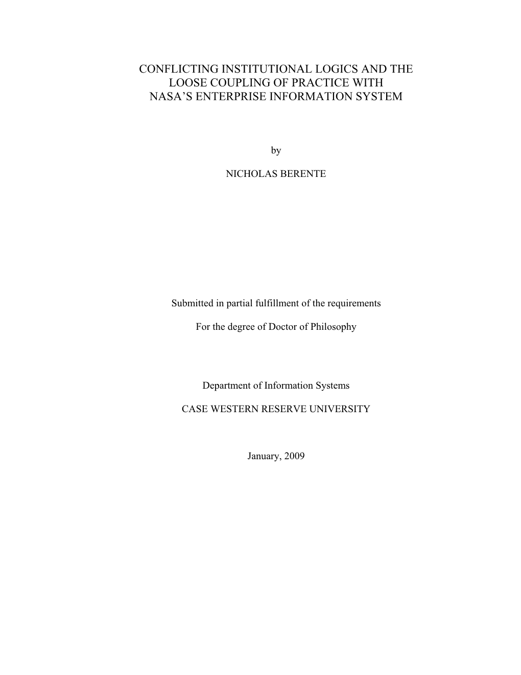 Conflicting Institutional Logics and the Loose Coupling of Practice with Nasa’S Enterprise Information System