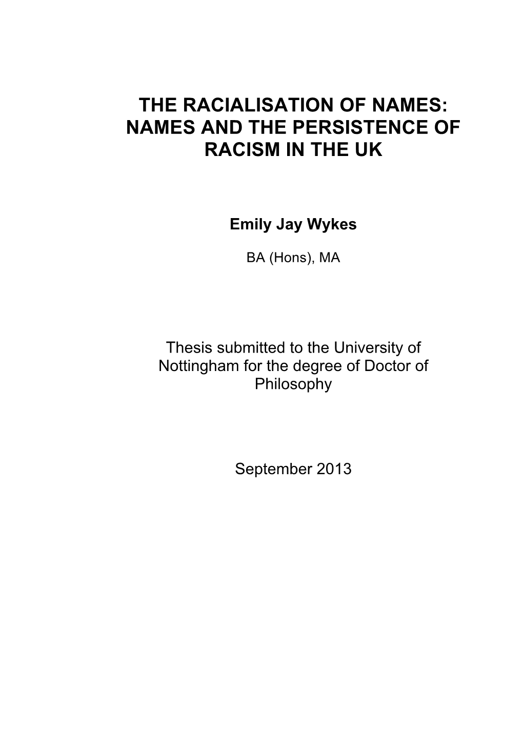 The Racialisation of Names: Names and the Persistence of Racism in the Uk