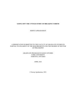 Going Off! the Untold Story of Breaking's Birth Serouj Aprahamian a Dissertation Submitted to the Faculty of Graduate Studies