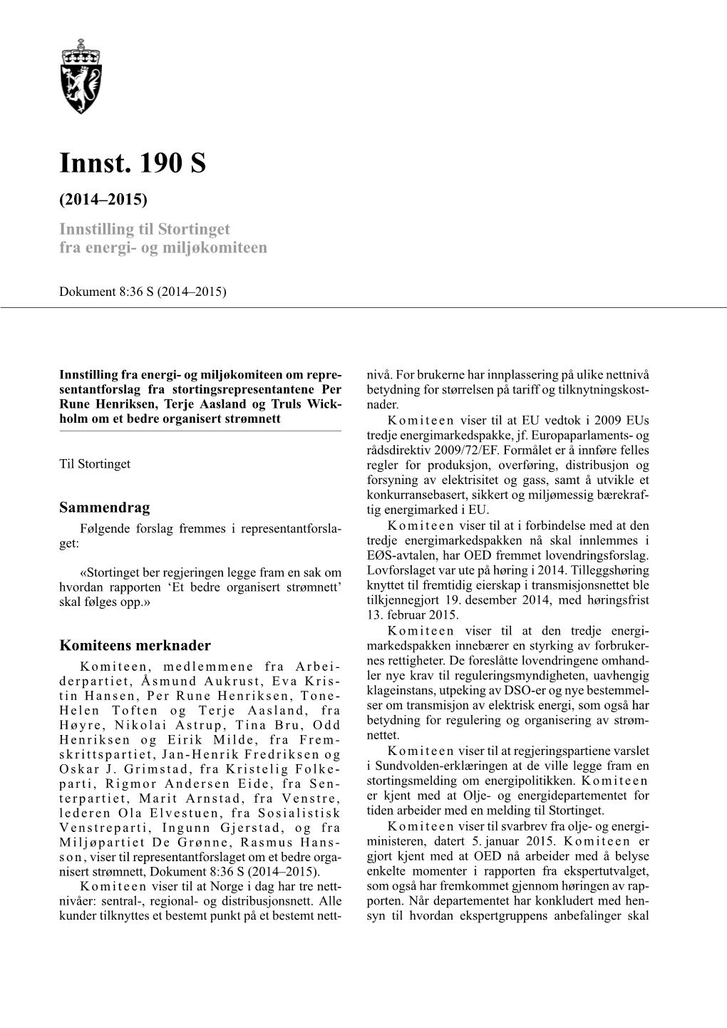 Innst. 190 S (2014–2015) Innstilling Til Stortinget Fra Energi- Og Miljøkomiteen