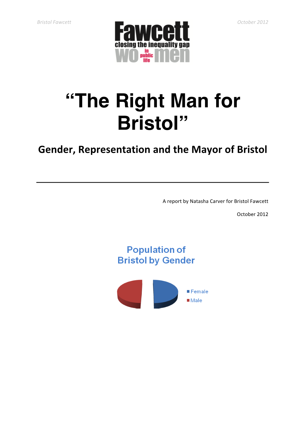 “The Right Man for Bristol” Gender, Representation and the Mayor of Bristol