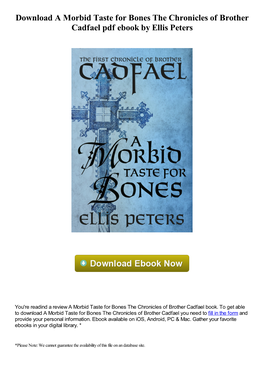 A Morbid Taste for Bones the Chronicles of Brother Cadfael Pdf Ebook by Ellis Peters