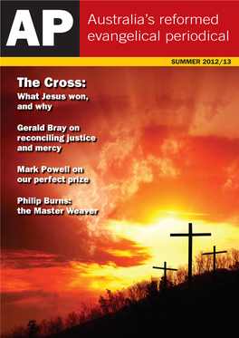 SUMMER 2012/13 the Cross: What Jesus Won, and Why