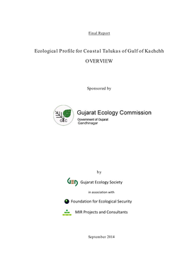 Ecological Profile for Coastal Talukas of Gulf of Kachchh OVERVIEW