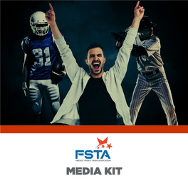 MEDIA KIT PREPARE to Catch the Fantasy Momentum WELCOME