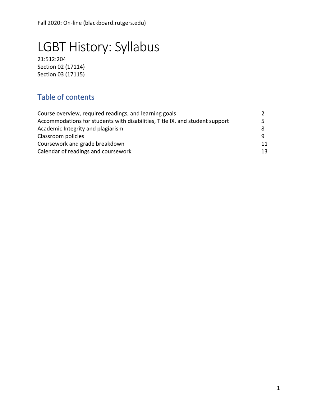 LGBT History: Syllabus 21:512:204 Section 02 (17114) Section 03 (17115)