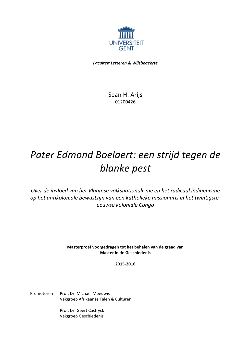 Pater Edmond Boelaert: Een Strijd Tegen De Blanke Pest