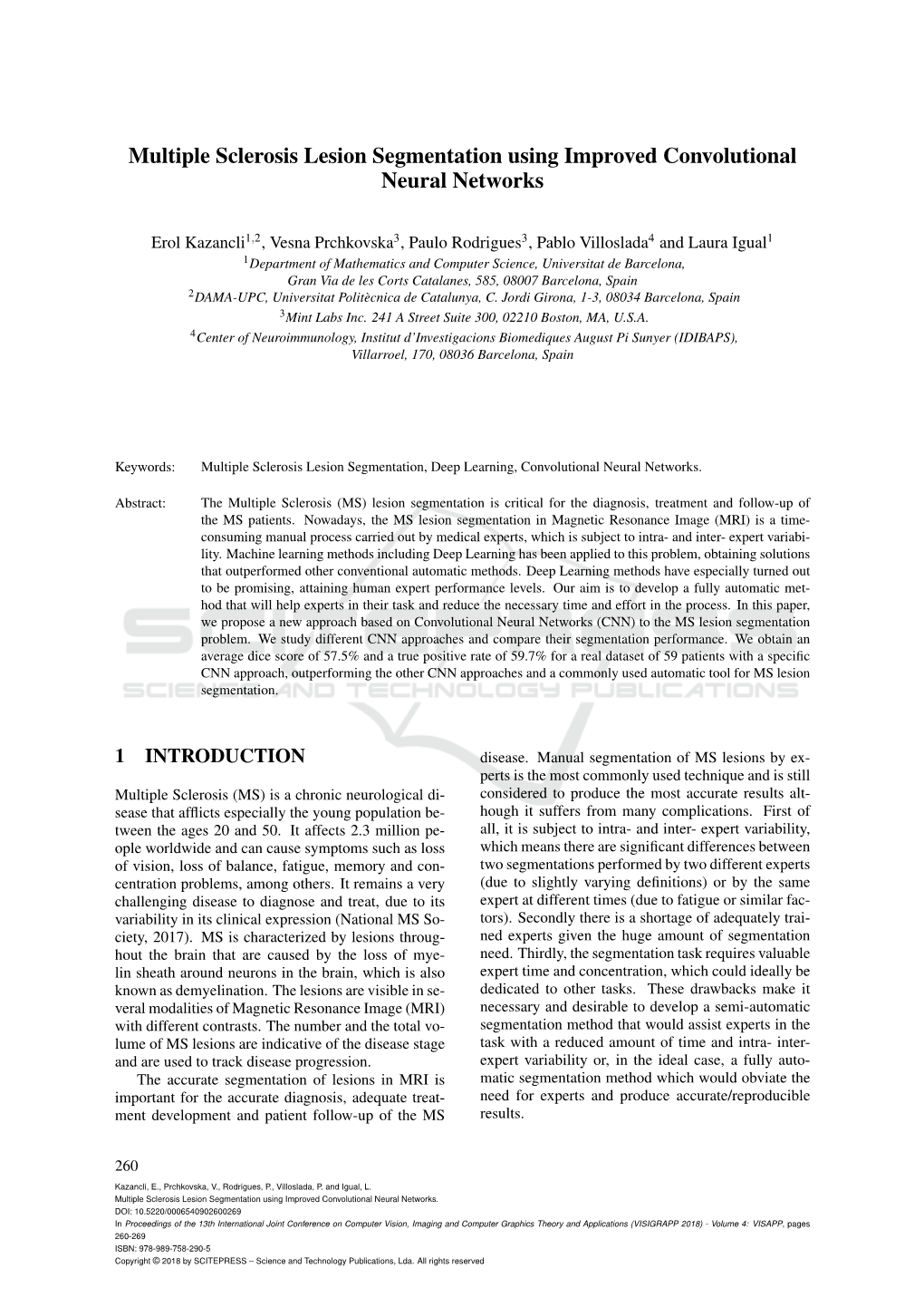 Multiple Sclerosis Lesion Segmentation Using Improved Convolutional Neural Networks Docslib