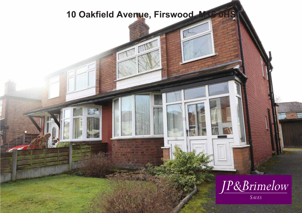 10 Oakfield Avenue, Firswood, M16 0HS Price: £275,000