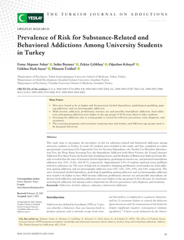 Prevalence of Risk for Substance-Related and Behavioral Addictions Among University Students in Turkey