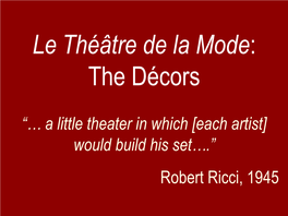 Le Théâtre De La Mode: the Décors