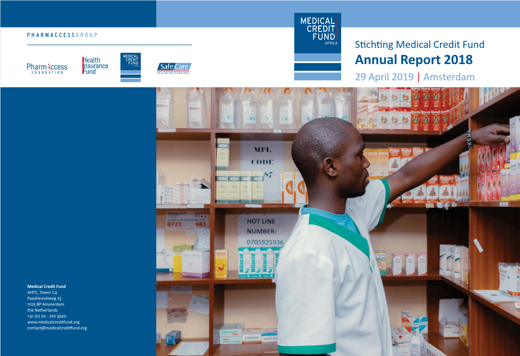 Stichting Medical Credit Fund Annual Report 2018 29 April 2019 | Amsterdam