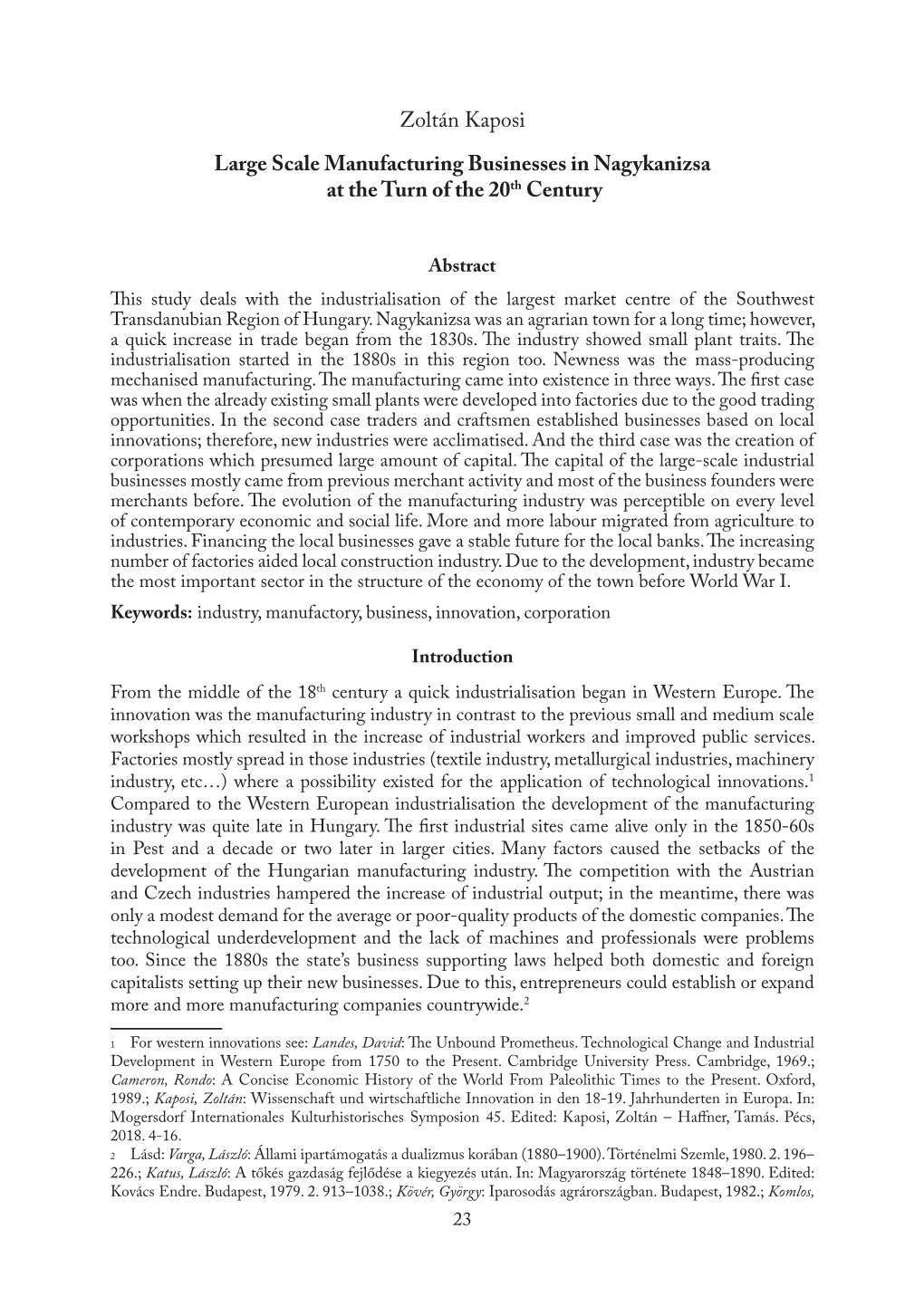 Zoltán Kaposi Large Scale Manufacturing Businesses in Nagykanizsa at the Turn of the 20Th Century