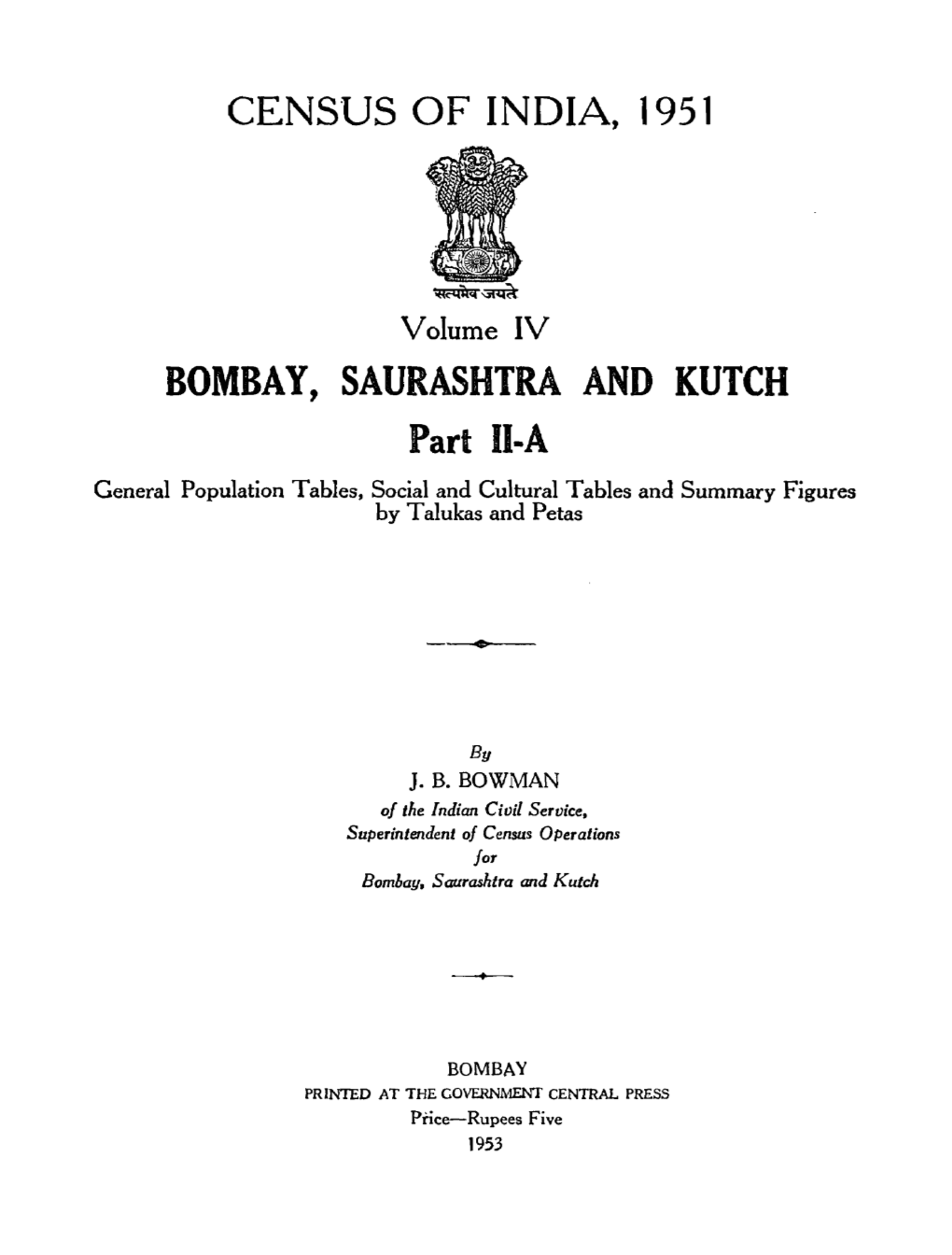 Bombay, Saurashtra and Kutch, Part II-A, Vol-IV, Gujarat