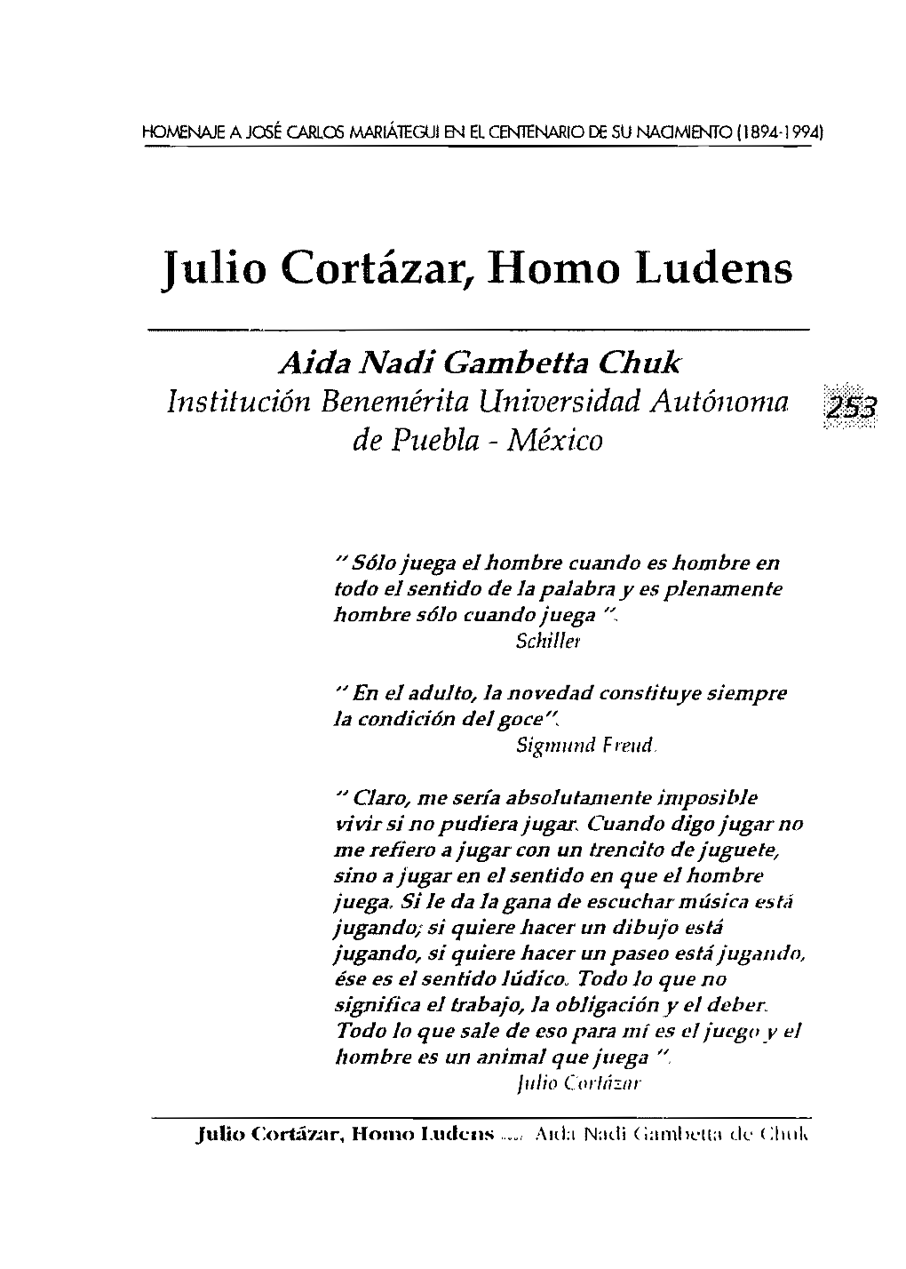 Julio Cortázar, Homo Ludens