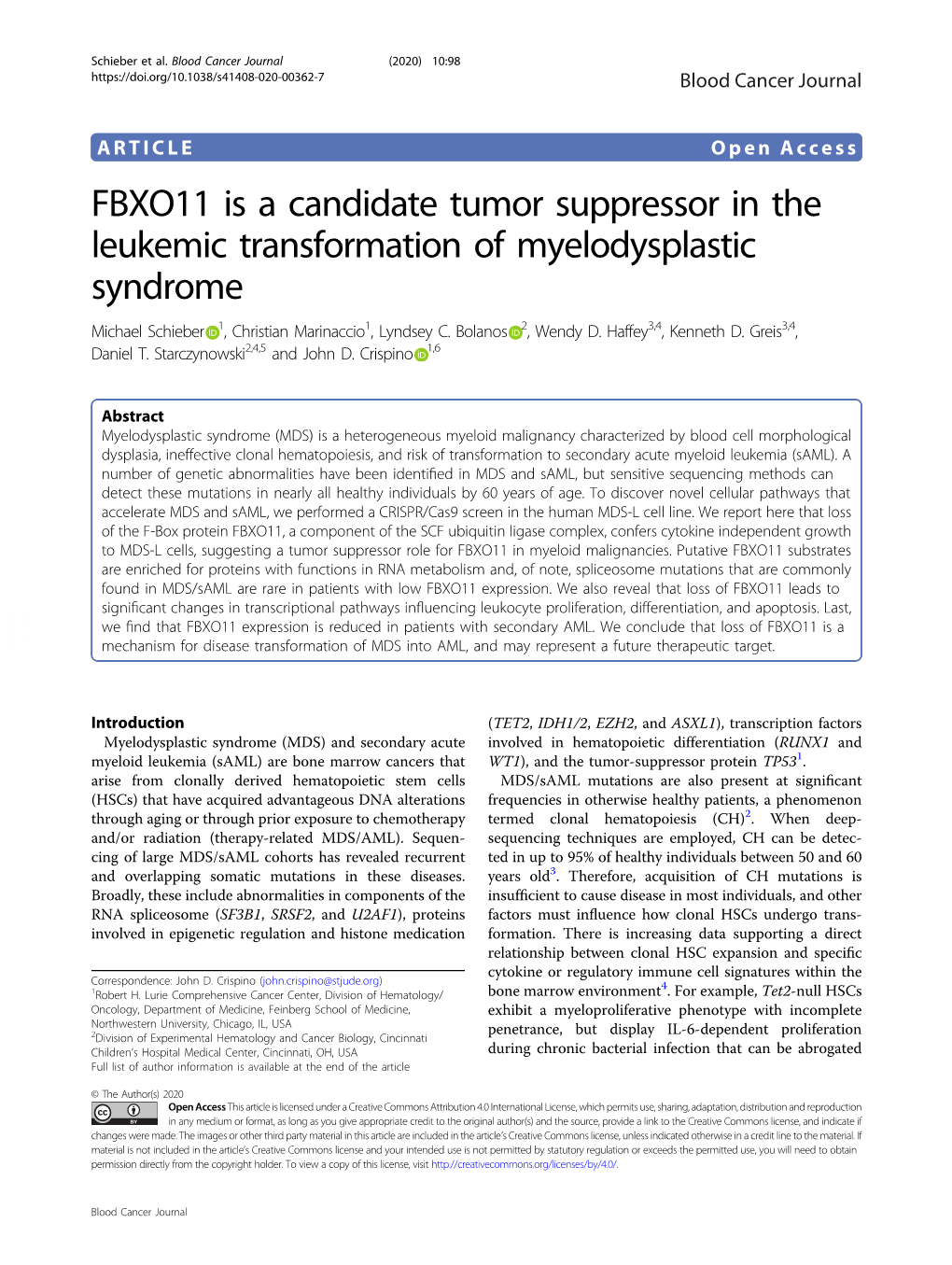 FBXO11 Is a Candidate Tumor Suppressor in the Leukemic Transformation of Myelodysplastic Syndrome Michael Schieber 1, Christian Marinaccio1, Lyndsey C