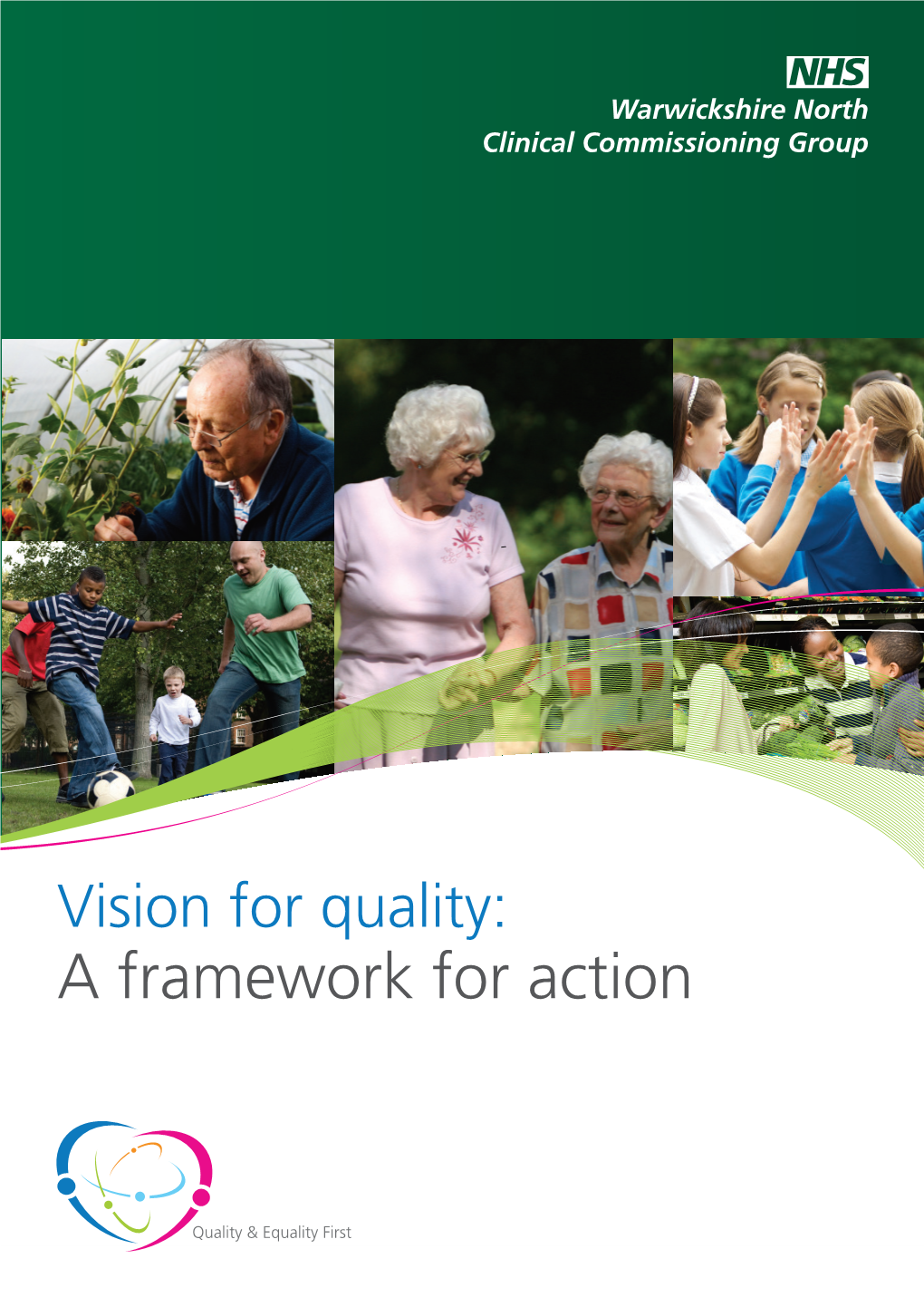 Vision for Quality: a Framework for Action Contents