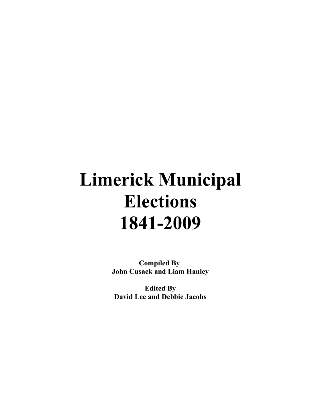 Limerick Municipal Elections 1841-2009