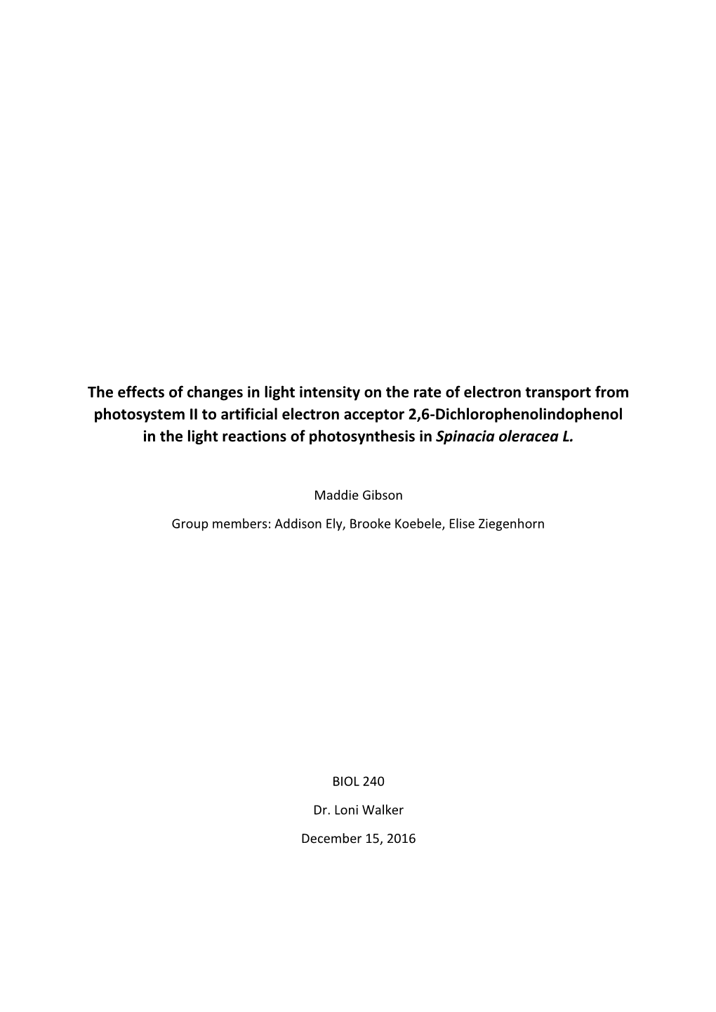 The Effects of Changes in Light Intensity on the Rate of Electron Transport