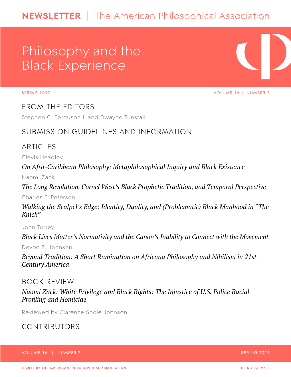 APA Newsletter on Philosophy and the Black Experience, Spring 2017