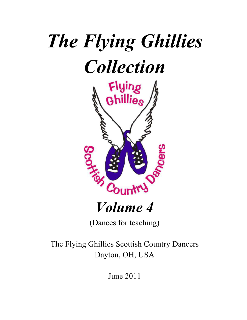 The Flying Ghillies Collection