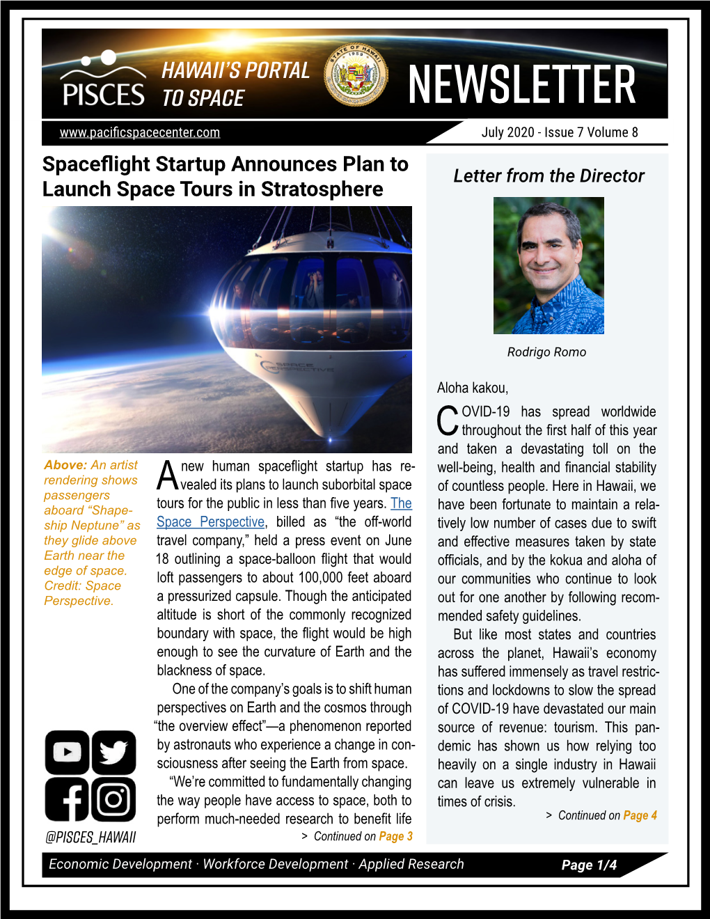 Newsletter July 2020 - Issue 7 Volume 8 Spaceflight Startup Announces Plan to Letter from the Director Launch Space Tours in Stratosphere