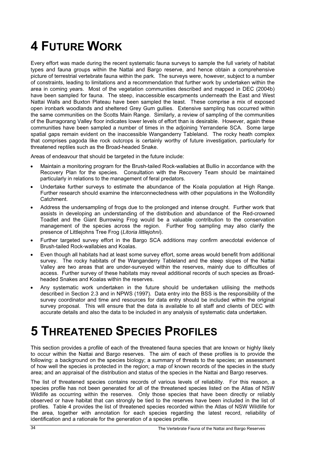 Future Work & Threatened Species Profiles