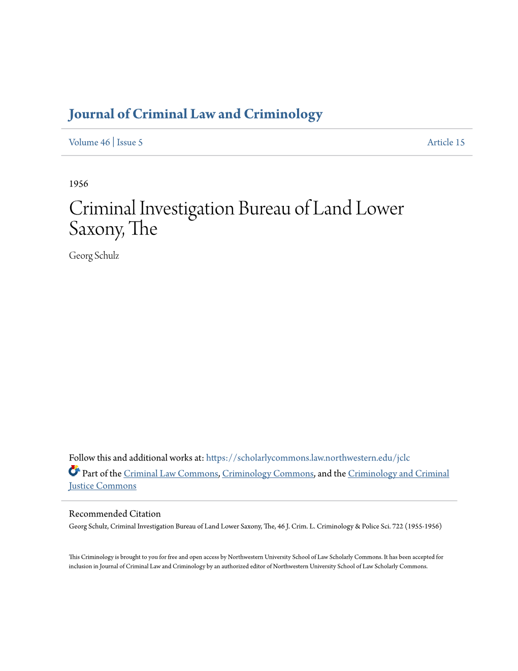 Criminal Investigation Bureau of Land Lower Saxony, the Georg Schulz