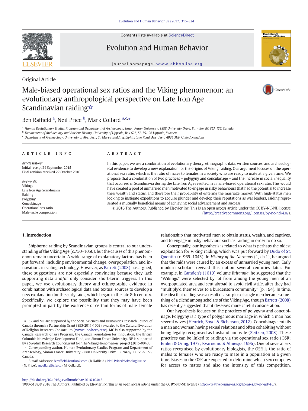 Male-Biased Operational Sex Ratios and the Viking Phenomenon: an Evolutionary Anthropological Perspective on Late Iron Age Scandinavian Raiding☆