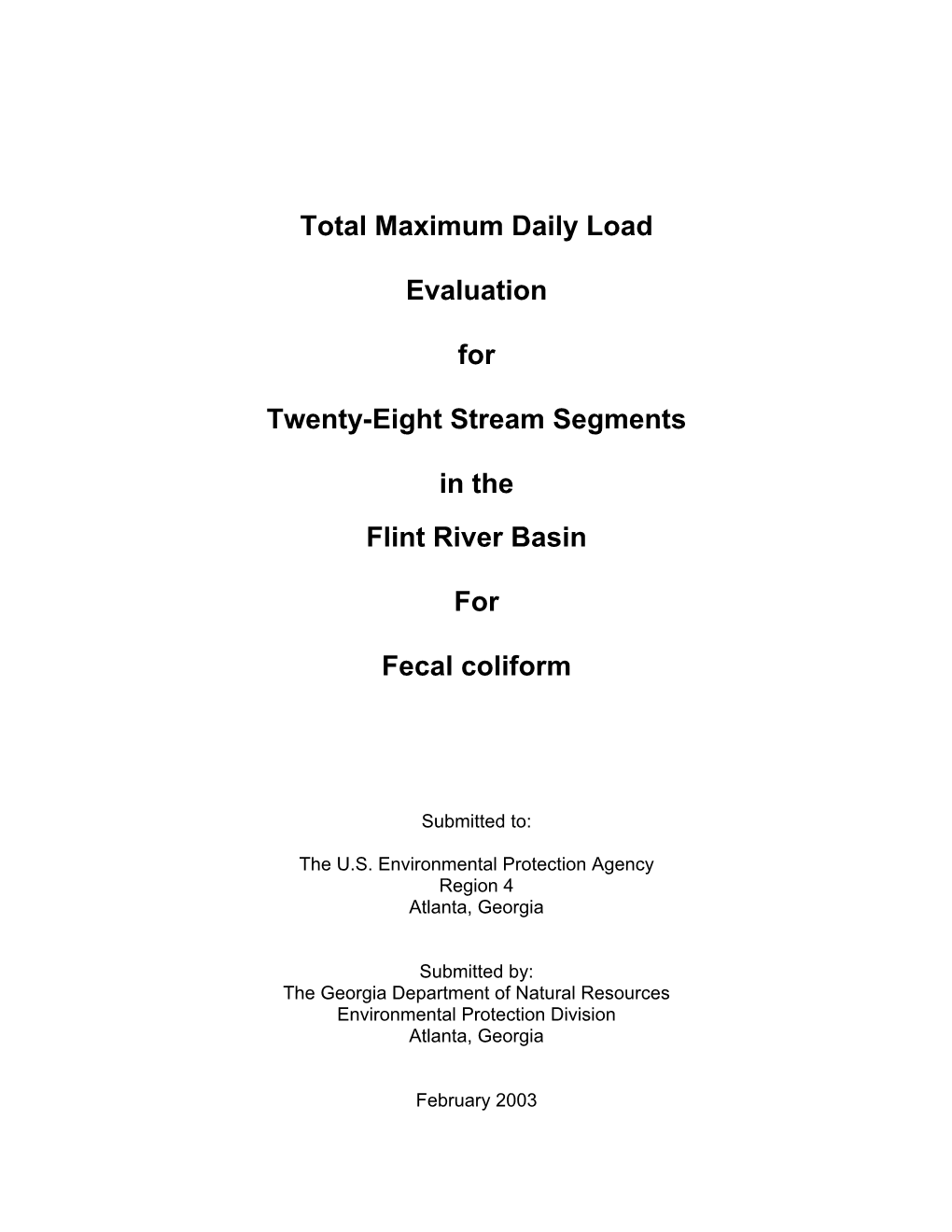 Total Maximum Daily Load Evaluation for Twenty-Eight Stream Segments