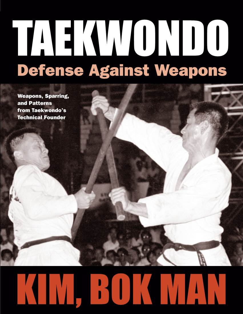Taekwondo—Defense Against Weapons Chapter 1 Introduction
