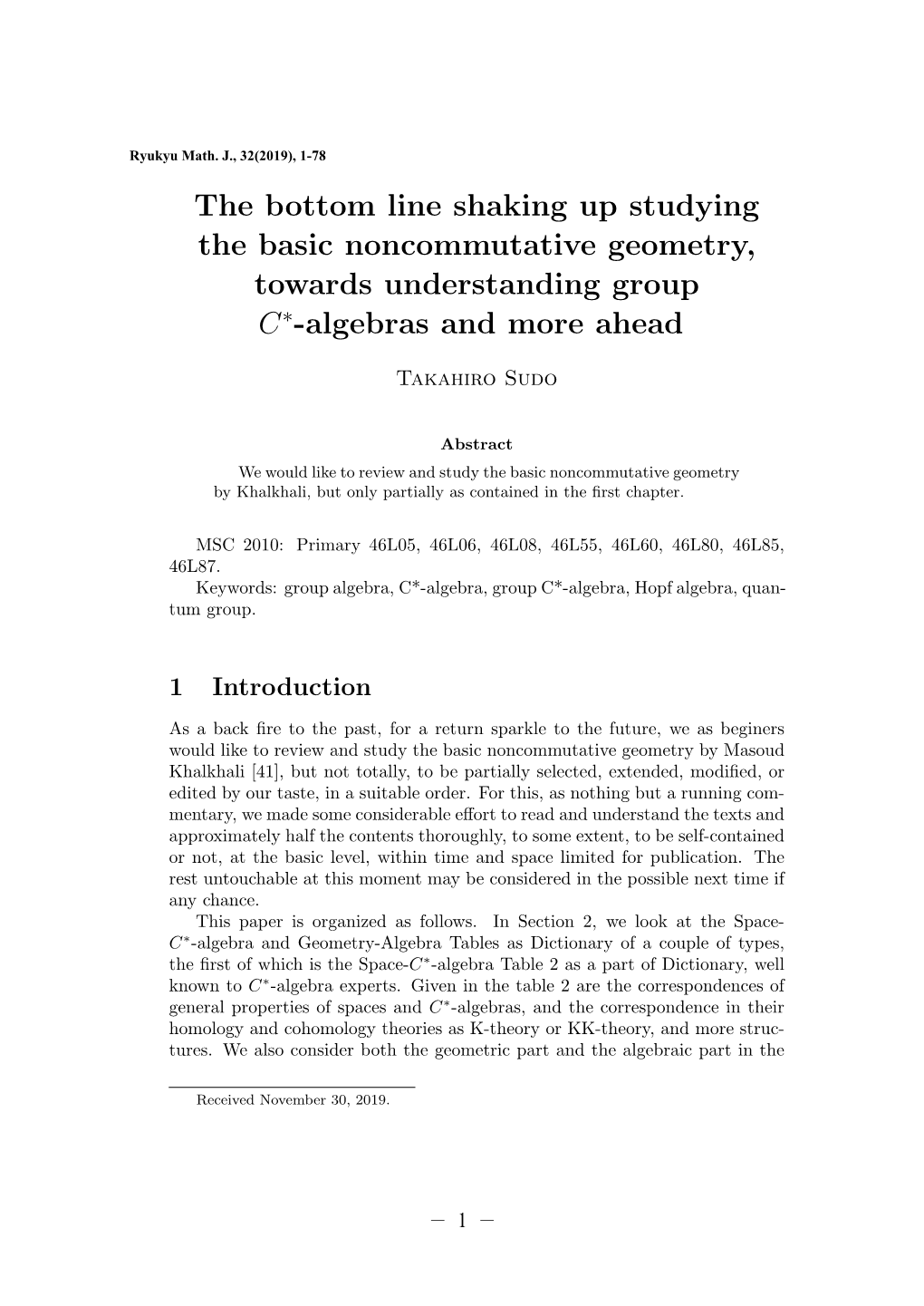 The Bottom Line Shaking up Studying the Basic Noncommutative Geometry, Towards Understanding Group C∗-Algebras and More Ahead