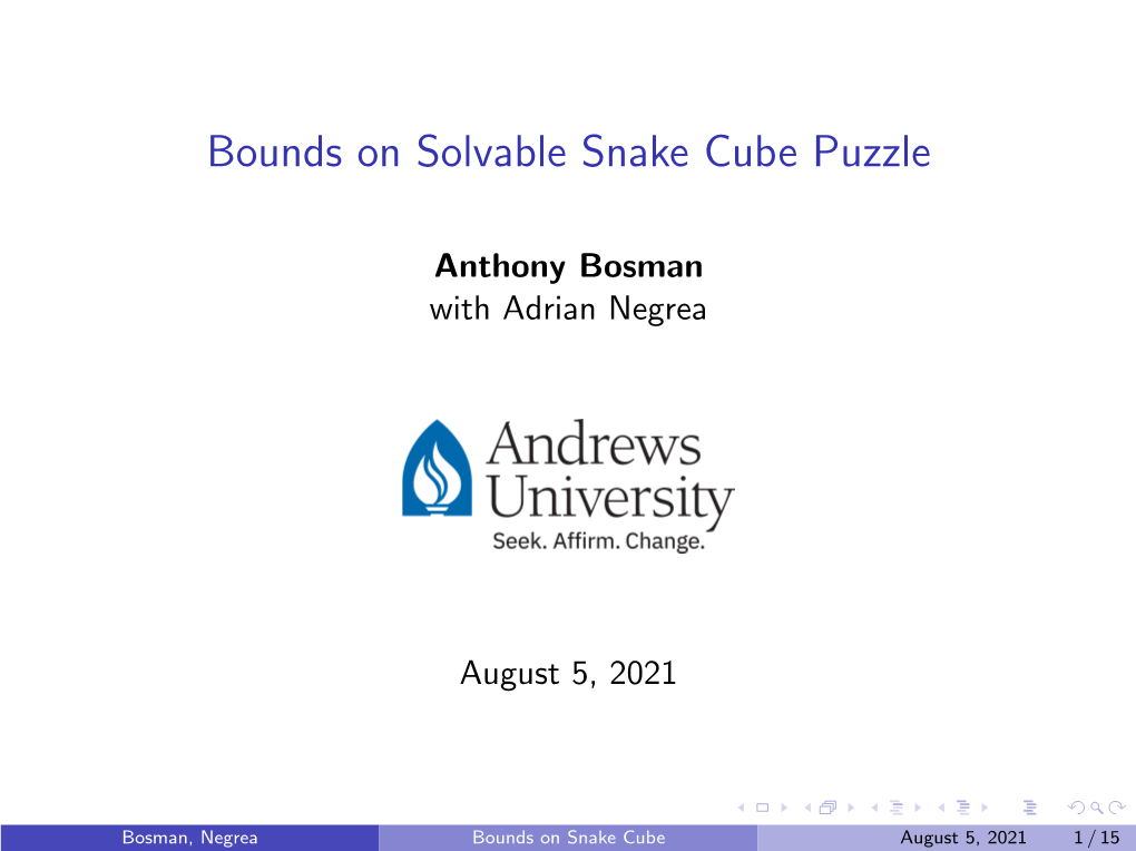 Bounds on Solvable Snake Cube Puzzle