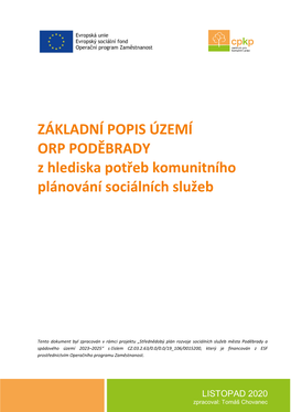 ZÁKLADNÍ POPIS ÚZEMÍ ORP PODĚBRADY Z Hlediska Potřeb Komunitního Plánování Sociálních Služeb