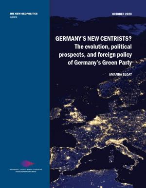 The Evolution, Political Prospects, and Foreign Policy of Germany's Green